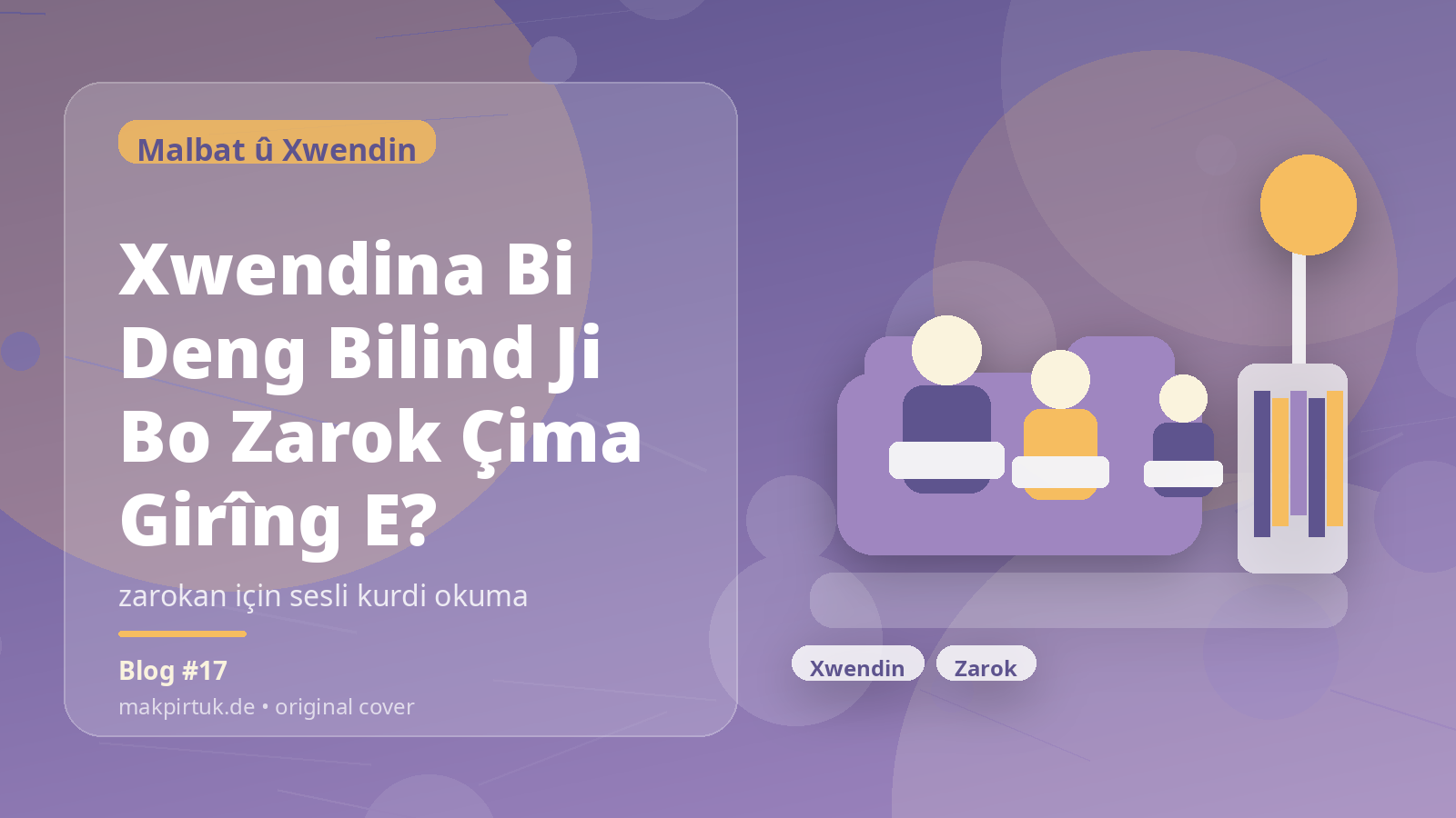 Pirtûkên Kurdî li Makpirtuk ji bo gotara Xwendina Bi Deng Bilind Ji Bo Zarok Çima Girîng E?