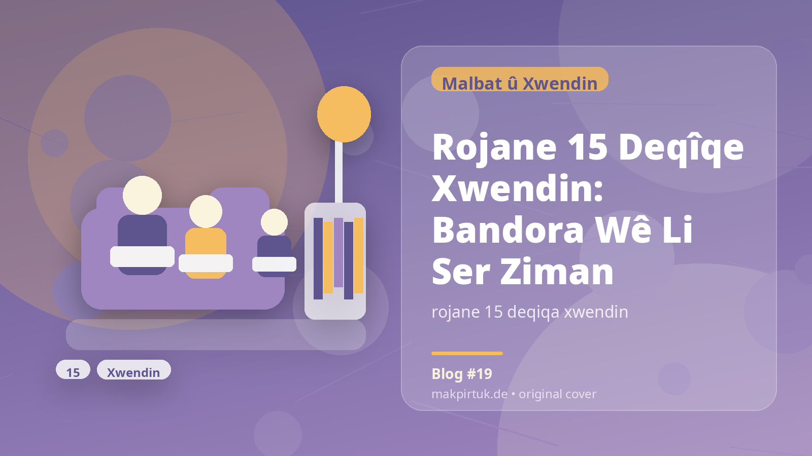 Pirtûkên Kurdî li Makpirtuk ji bo gotara Rojane 15 Deqîqe Xwendin: Bandora Wê Li Ser Ziman