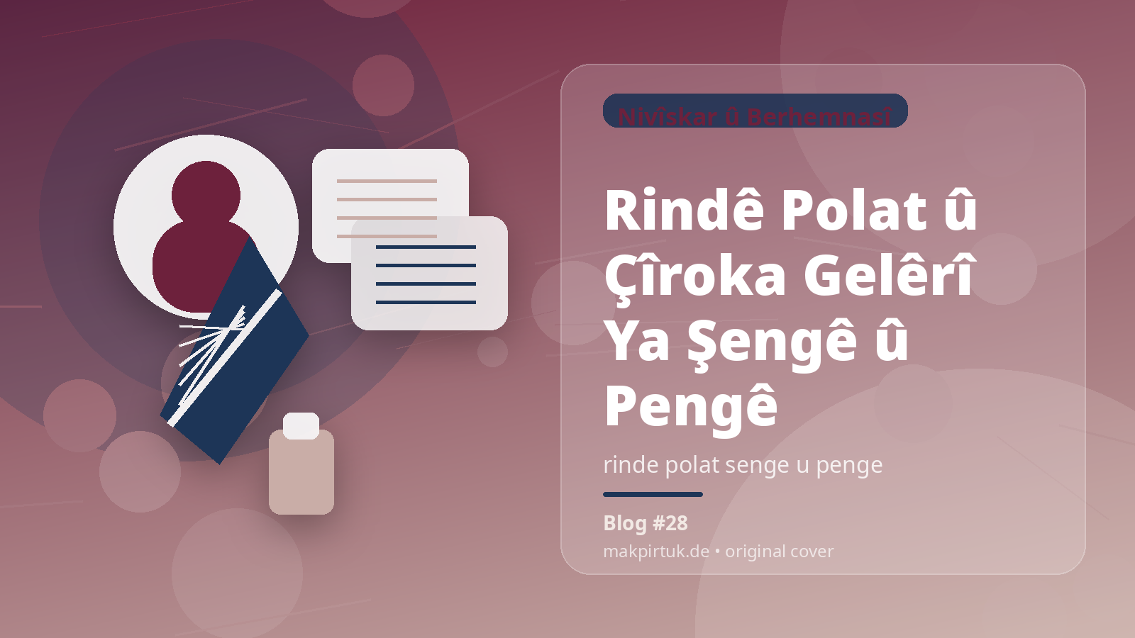 Berhemên nivîskarên Kurdî li Makpirtuk ji bo gotara Rindê Polat û Çîroka Gelêrî Ya Şengê û Pengê