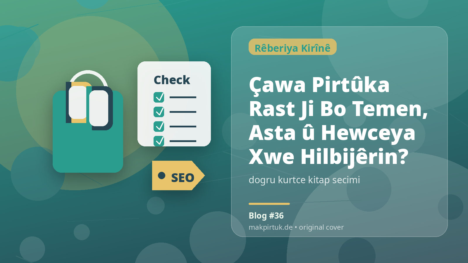 Pirtûkên Kurdî li Makpirtuk ji bo gotara Çawa Pirtûka Rast Ji Bo Temen, Asta û Hewceya Xwe Hilbijêrin?