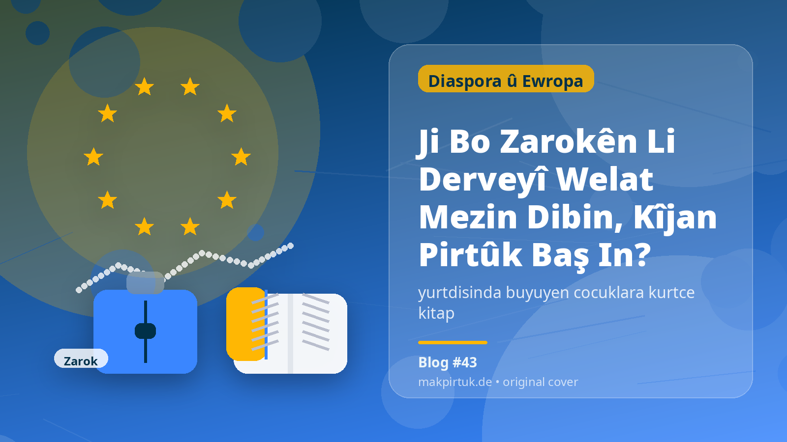 Pirtûkên Kurdî li Makpirtuk ji bo gotara Ji Bo Zarokên Li Derveyî Welat Mezin Dibin, Kîjan Pirtûk Baş In?