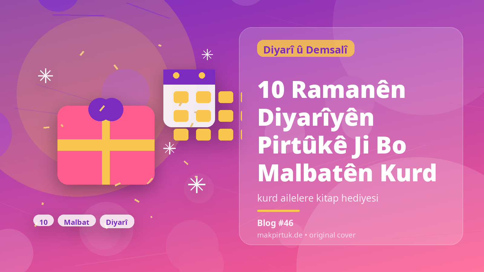 Pirtûkên Kurdî li Makpirtuk ji bo gotara 10 Ramanên Diyarîyên Pirtûkê Ji Bo Malbatên Kurd